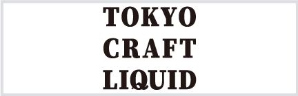 TOKYO CRAFT LIQUID